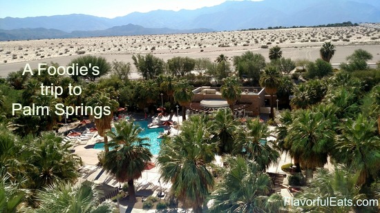 A Foodie’s Trip to Palm Springs