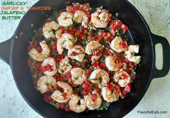 Garlicky Shrimp & Tomatoes in Jalapeno Butter