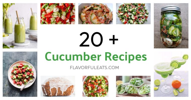 20+ Cucumber Recipes