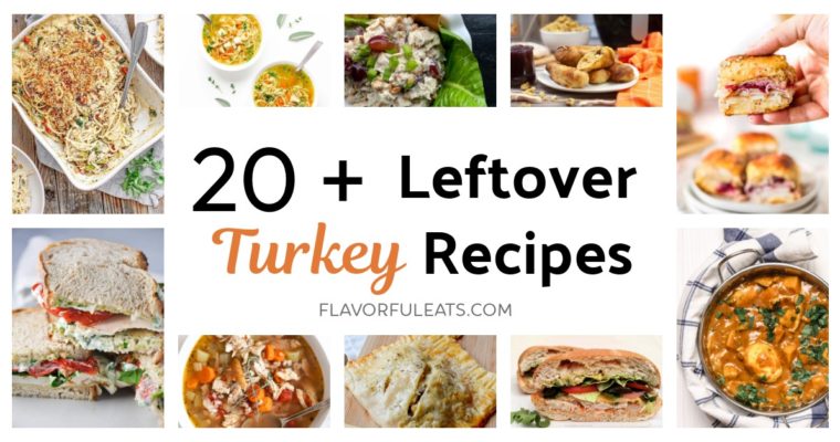 20+ Leftover Turkey Recipes